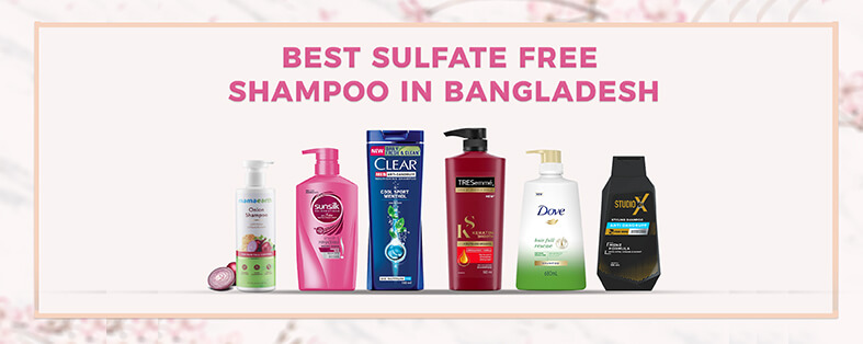 Best 6 Sulfate Free Shampoo in Bangladesh