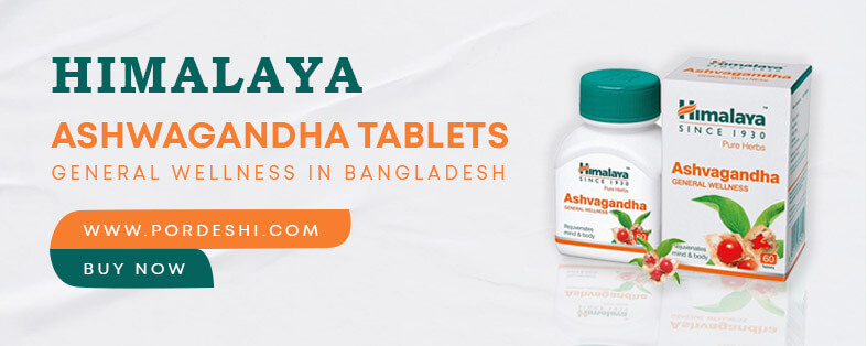 Himalaya Ashwagandha Tablet Review & Price In Bangladesh