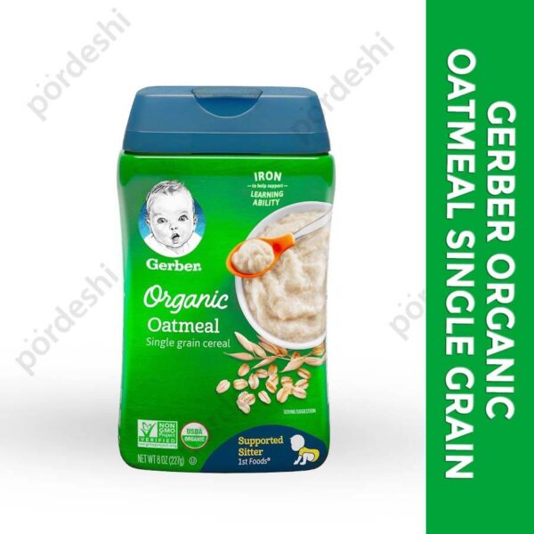 Gerber Organic Oatmeal single grain Cereal in Pordeshi