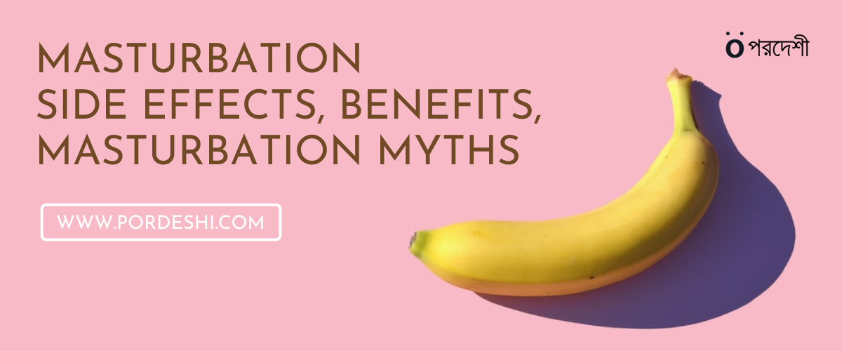 Masturbation Side Effects Benefits Masturbation myths